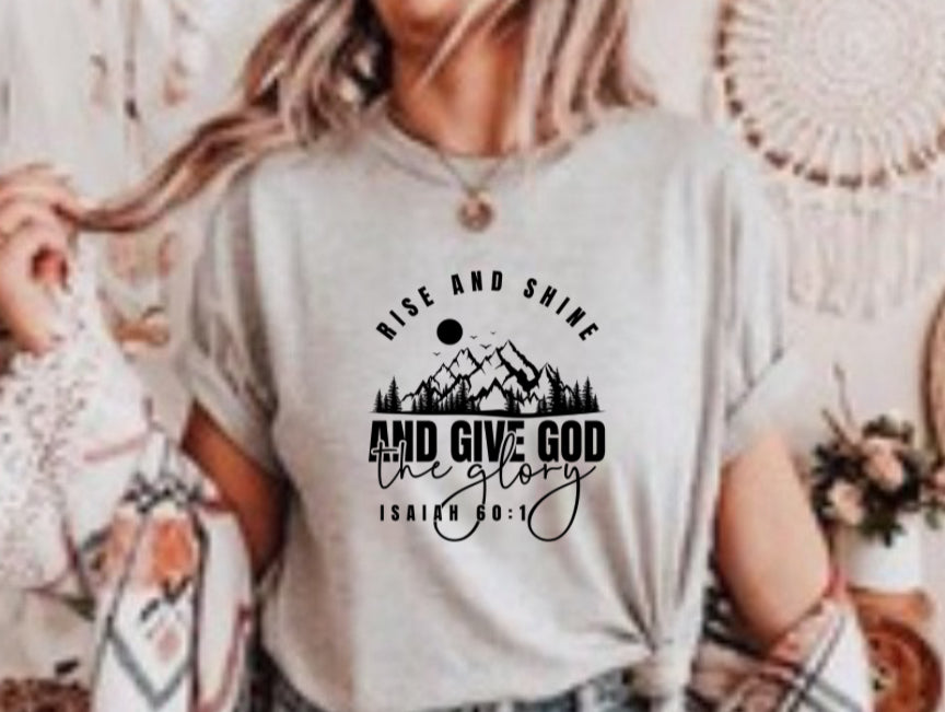 Rise and Shine and Give Glory to God